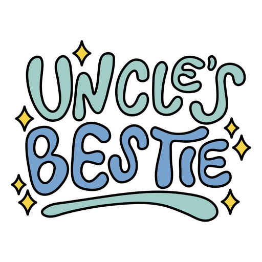 The words uncle's bestie PNG Design