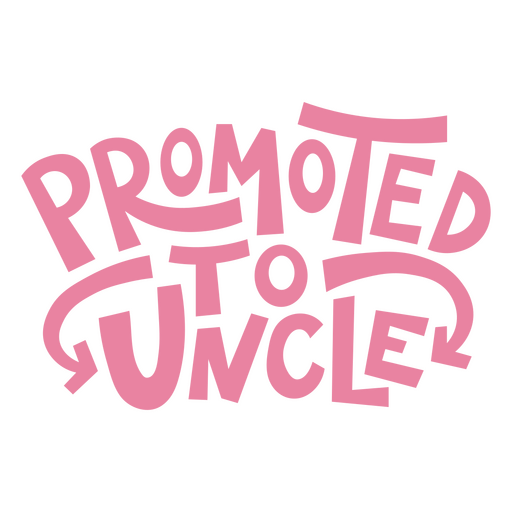 Promoted to uncle in pink lettering PNG Design