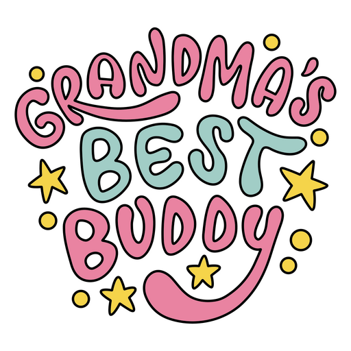 Grandma's best buddy PNG Design