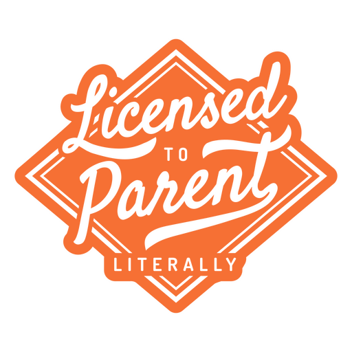 Licencia para ser padre literalmente Diseño PNG