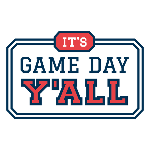 It's game day y'all logo PNG Design