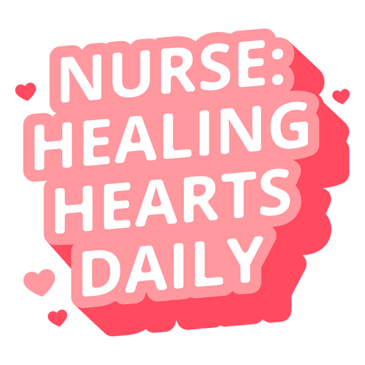 Nurse healing hearts daily PNG Design