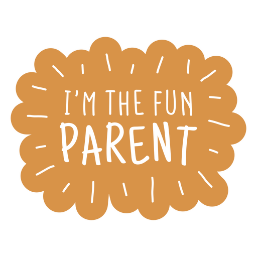 I'm the fun parent sticker PNG Design
