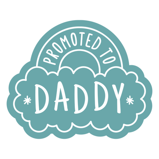 Promoted to daddy sticker PNG Design