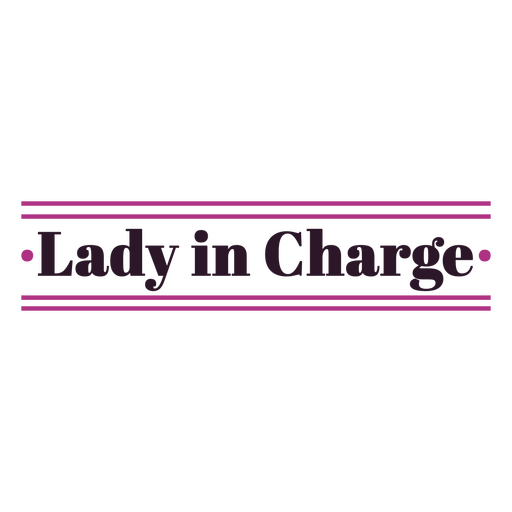 Lady in charge badge PNG Design