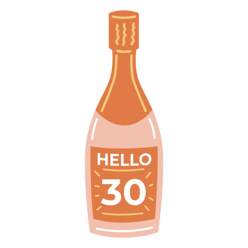 Bottle of champagne with the words hello 30 on it PNG Design