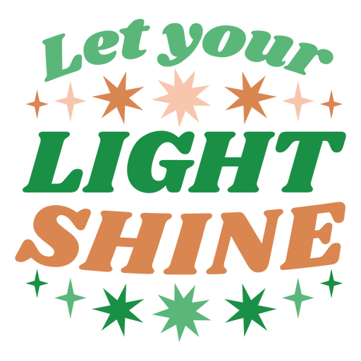 Let your light shine PNG Design
