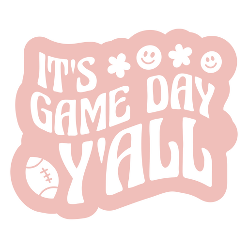 It's game day yall sticker PNG Design