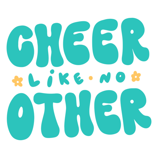 Cheer like no other PNG Design