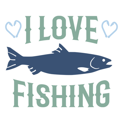 Me encanta el diseño recortado de pesca. Diseño PNG