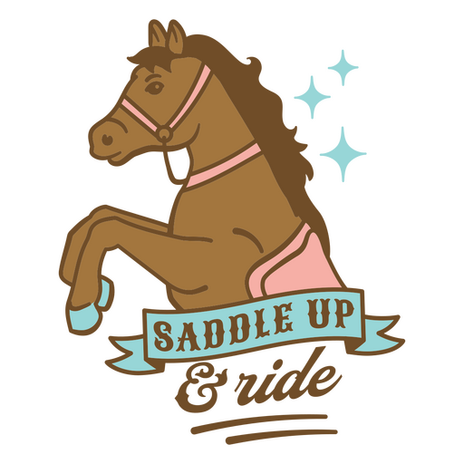 Saddle up and ride logo PNG Design