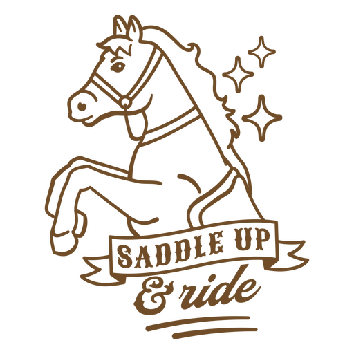 Vintage saddle up and ride horse illustration PNG Design