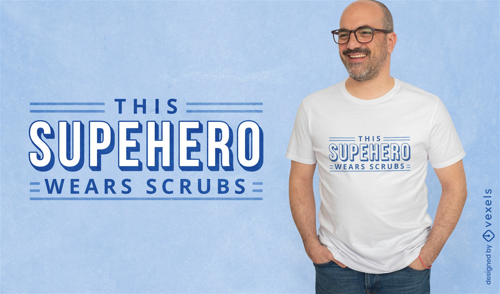 Superhero scrubs t-shirt design