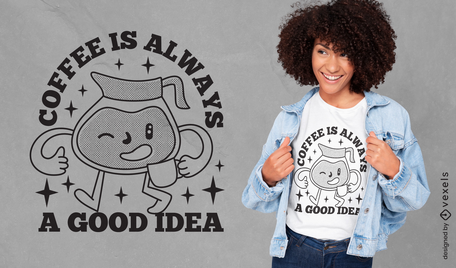 Café é sempre uma boa ideia com design de camiseta