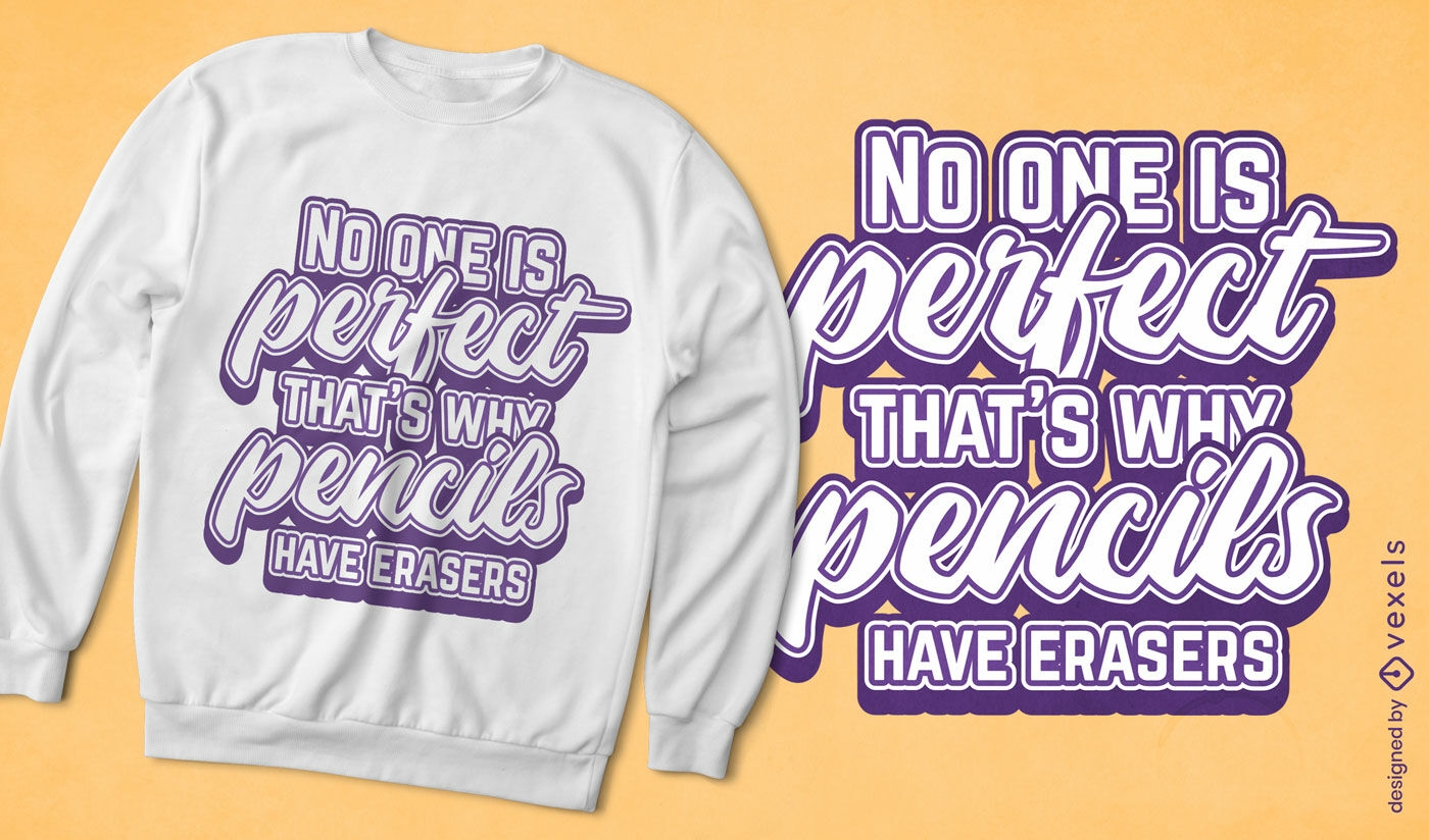  Inspirational pencil quote t-shirt design