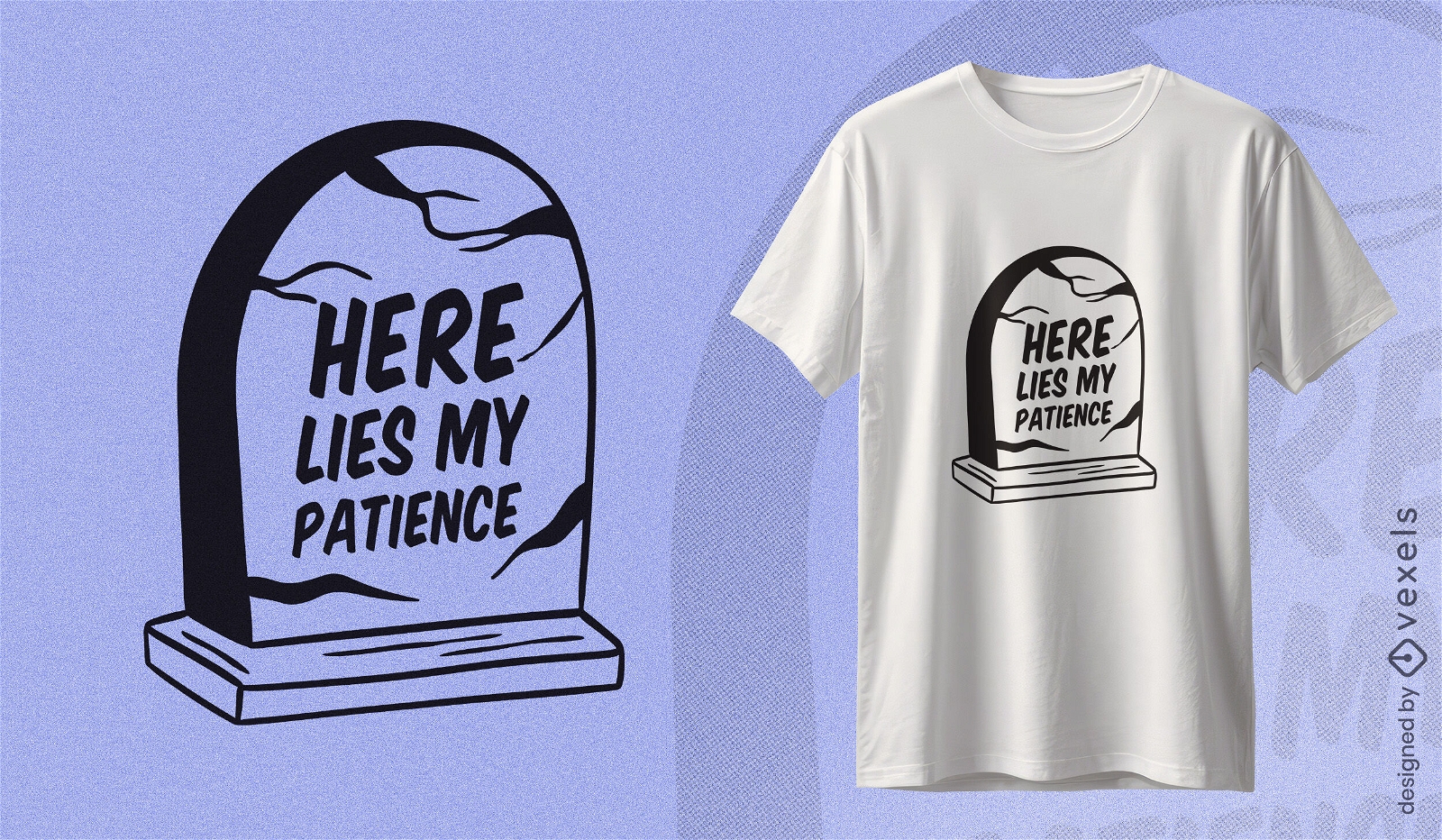 Patience tombstone t-shirt design
