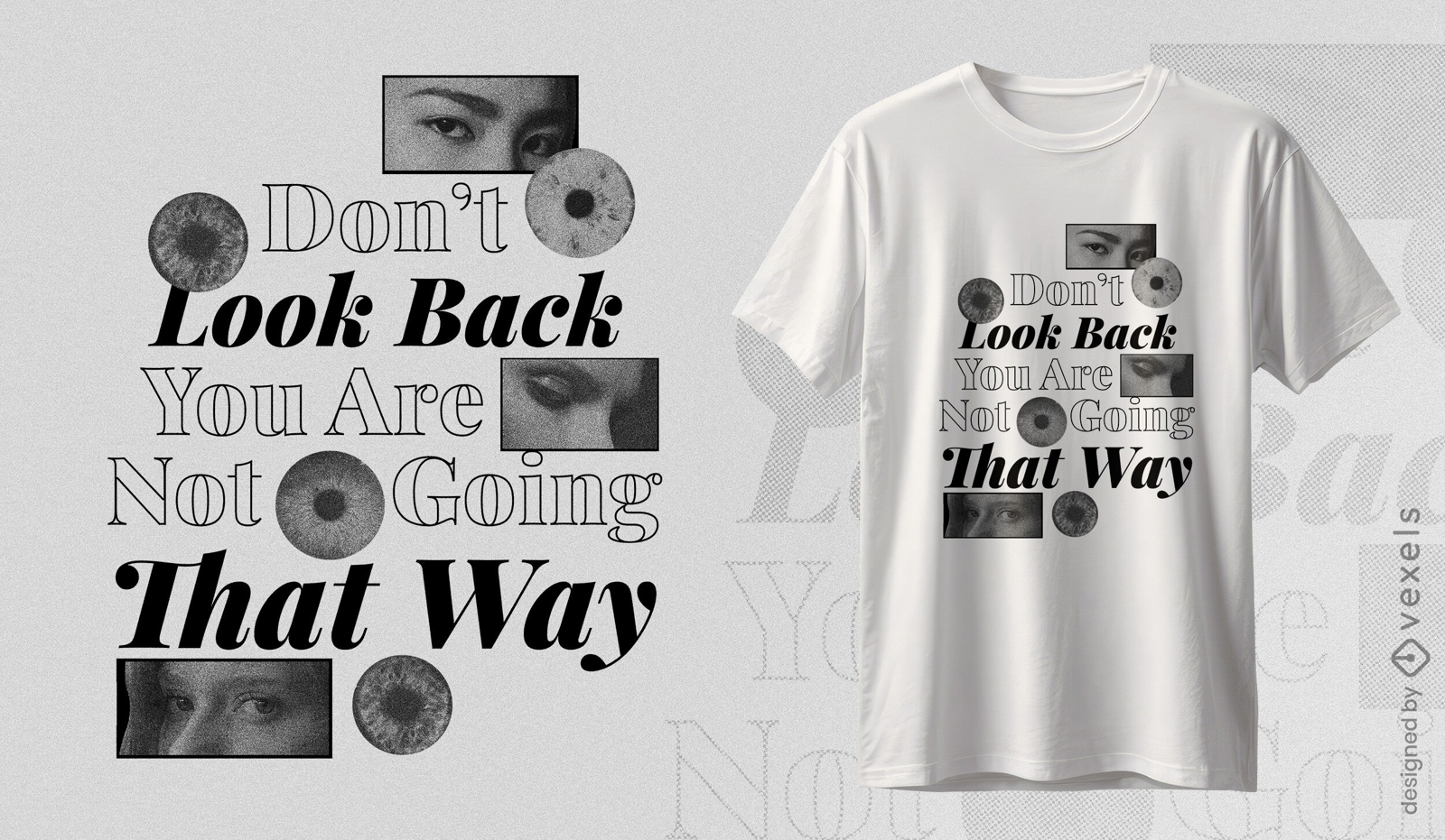 Don't look back quote t-shirt design