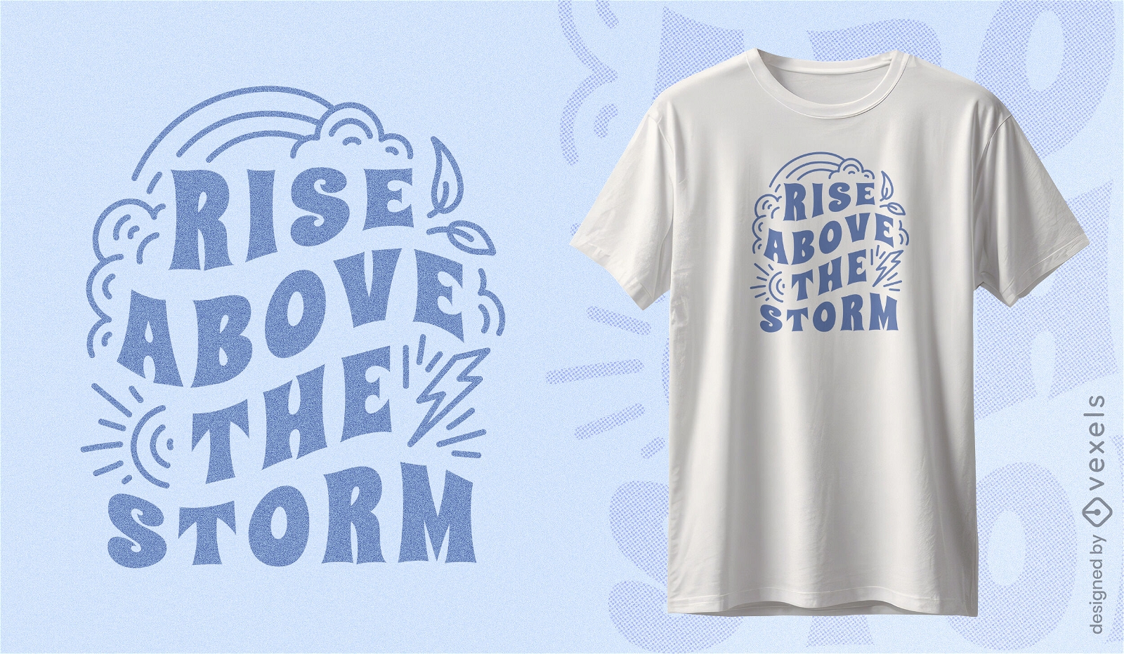 Diseño de camiseta con cita de tormenta motivacional.