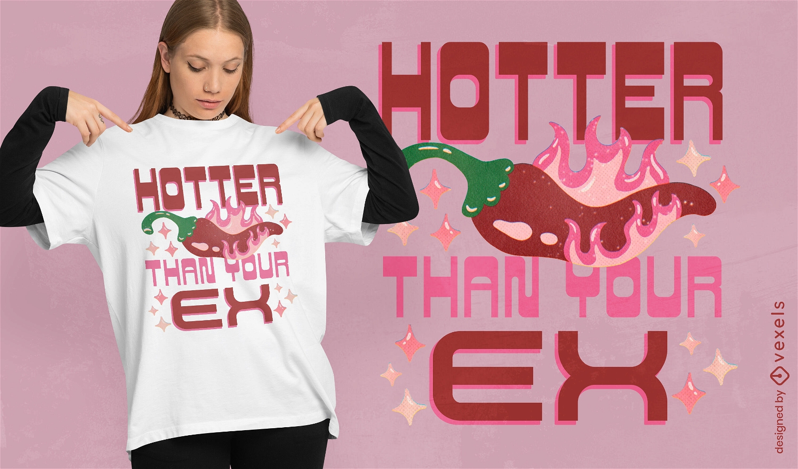 Hotter than your ex t-shirt design