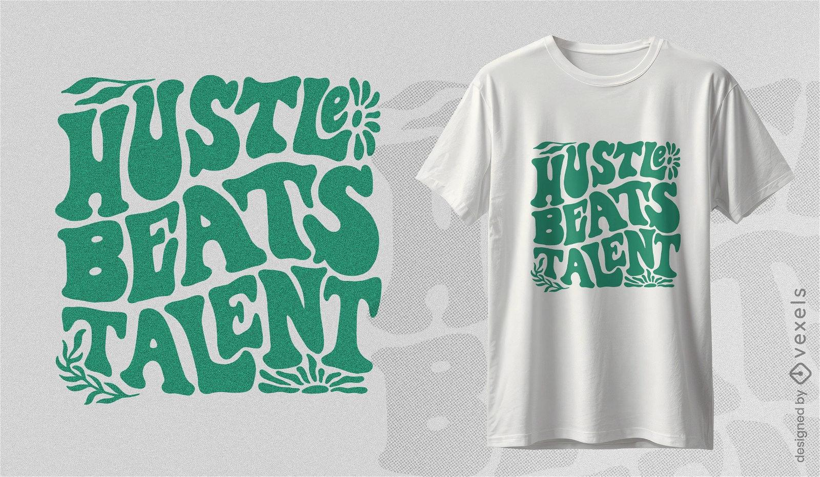 Hustle beats talent t-shirt design