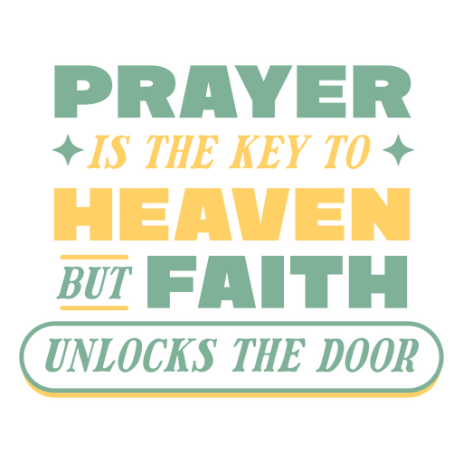 Inspirierendes T-Shirt-Design mit Gebets- und Glaubenszitaten im Typografie-Stil PNG-Design