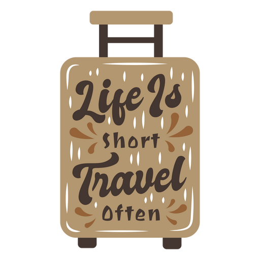 Life is short travel often PNG Design