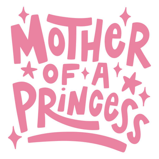 madre de una princesa Diseño PNG