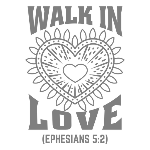 Walk in love ephesians 5 2 PNG Design