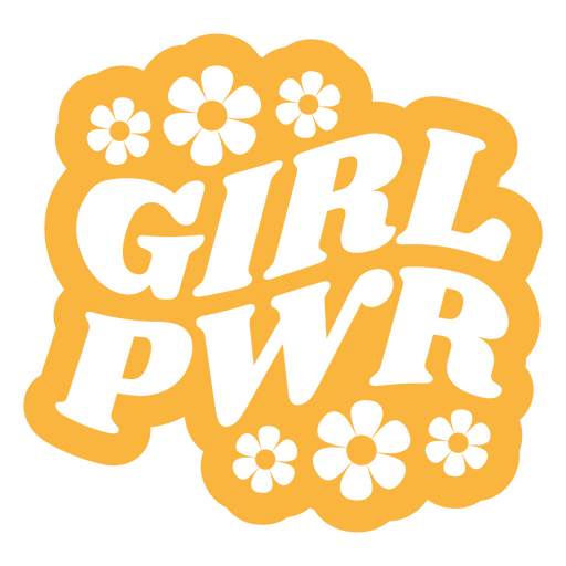 Bold girl power graphic design with flowers PNG Design