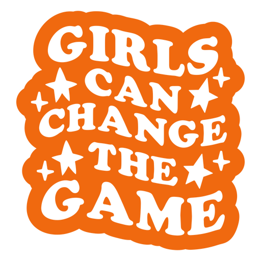 Girls can change the game PNG Design