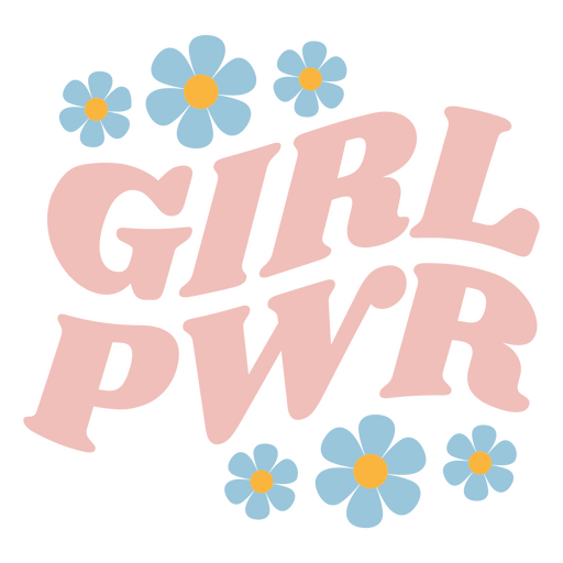Ein Design, das Mädchenpower mit Blumen symbolisiert PNG-Design