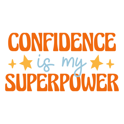 Confiança é meu superpoder no design de texto Desenho PNG