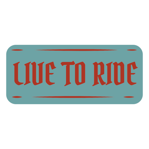Vintage-Schilddesign ?Live to Ride? PNG-Design