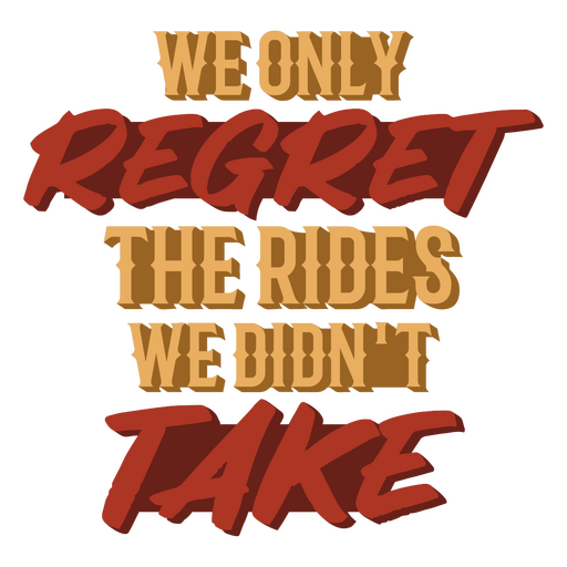 Playful regret quote design PNG Design