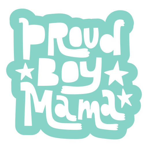 Playful proud boy mama quote design PNG Design