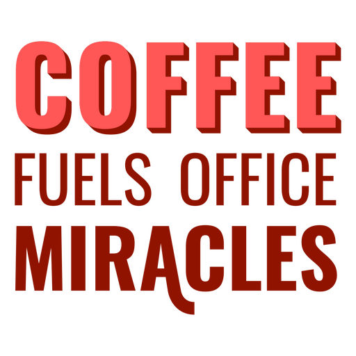 Frase inspiradora para la oficina del café Diseño PNG