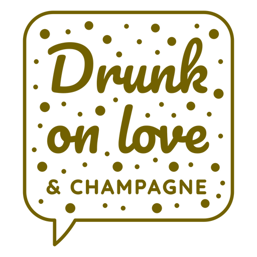 Design divertido de camiseta com frase sobre amor e champanhe para comemorações. Desenho PNG