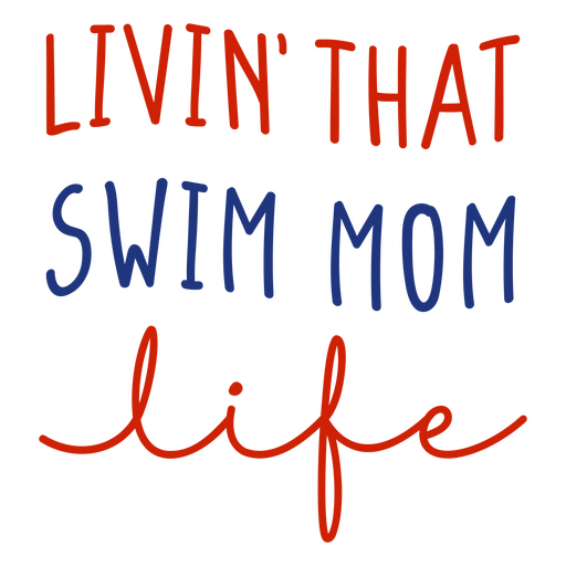 Nadar vida de mamá Diseño PNG