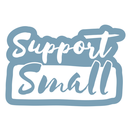 Support small business quote design PNG Design