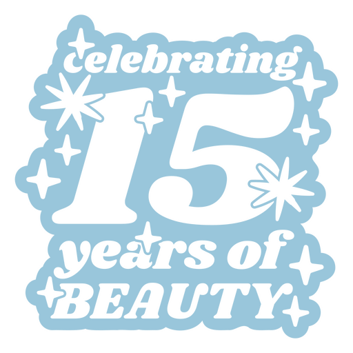 Celebratory 15 years of beauty design PNG Design