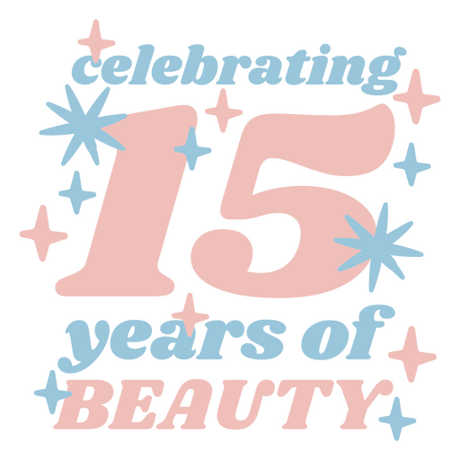 Celebrando 15 años de belleza Diseño PNG
