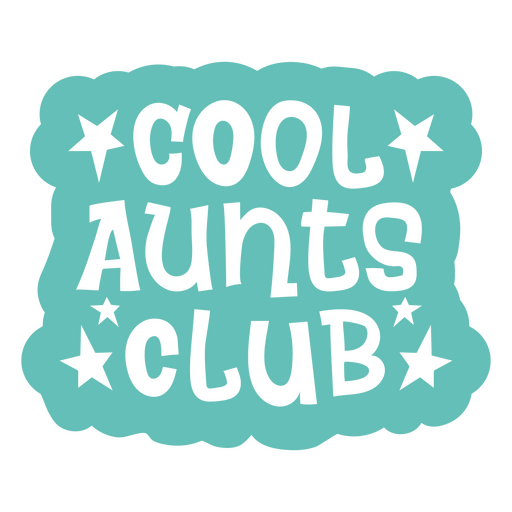 Design divertido e descolado para um clube de tias Desenho PNG