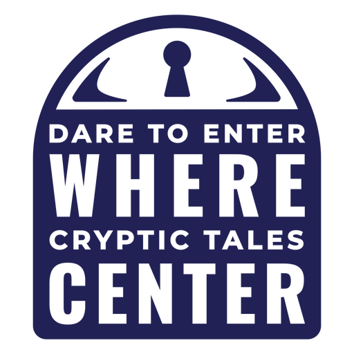 Dare to enter where cryptic tales center PNG Design