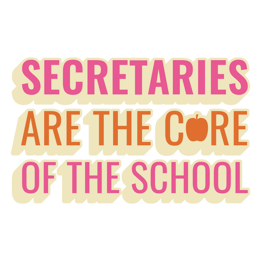 Las secretarias son el núcleo de la escuela. Diseño PNG