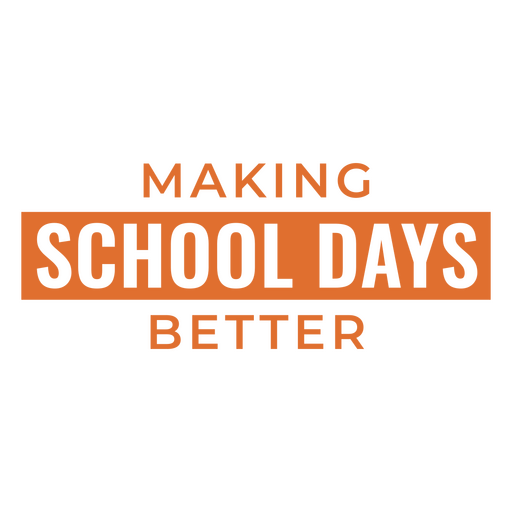 Oranges Zitat: ?Mach den Schultag schöner? PNG-Design