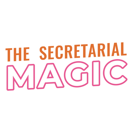 The secretarial magic quote PNG Design