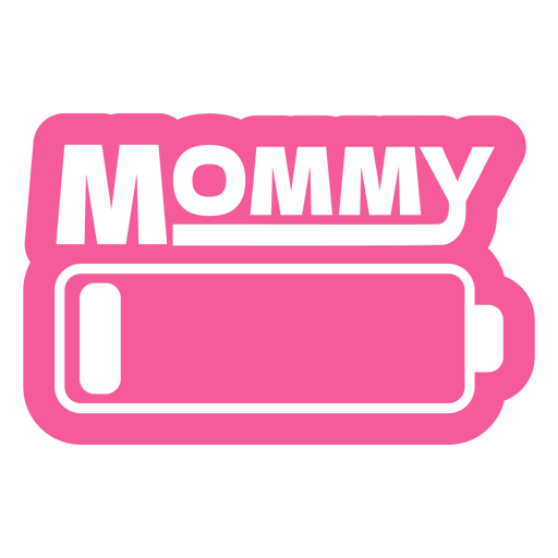 Mommy battery pink quote PNG Design
