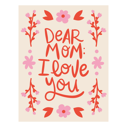 Dear mom I love you card PNG Design