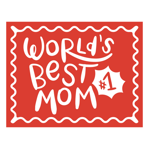 World's best mom #1 PNG Design