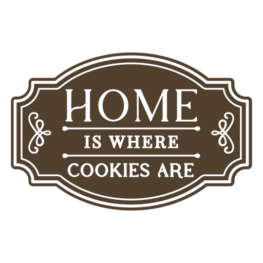 Casa é onde estão os cookies Desenho PNG